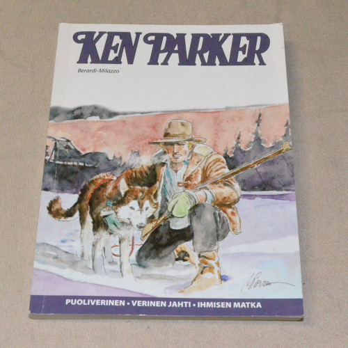 Ken Parker Puoliverinen - Verinen jahti - Ihmisen matka